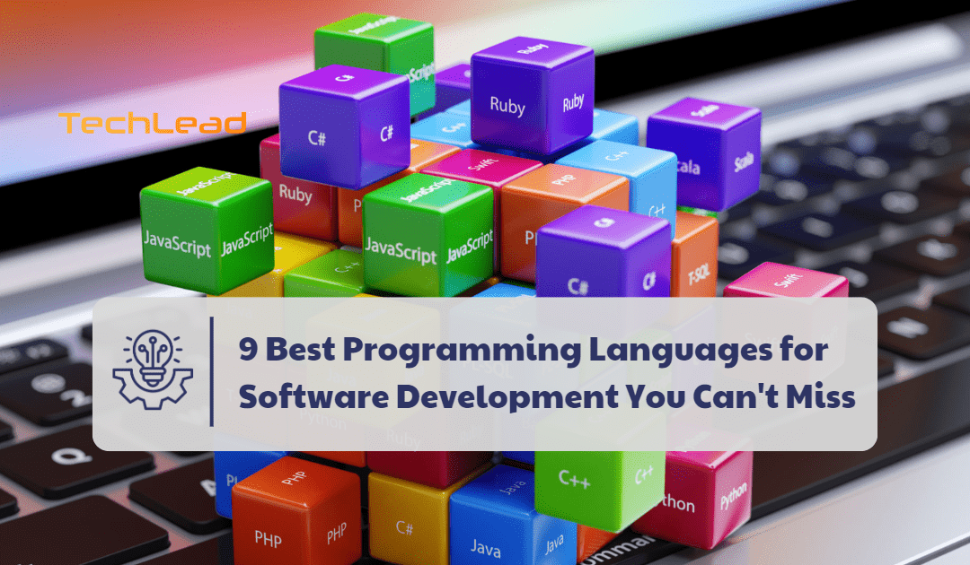 9 Best Programming Languages for Software Development You Can’t Miss