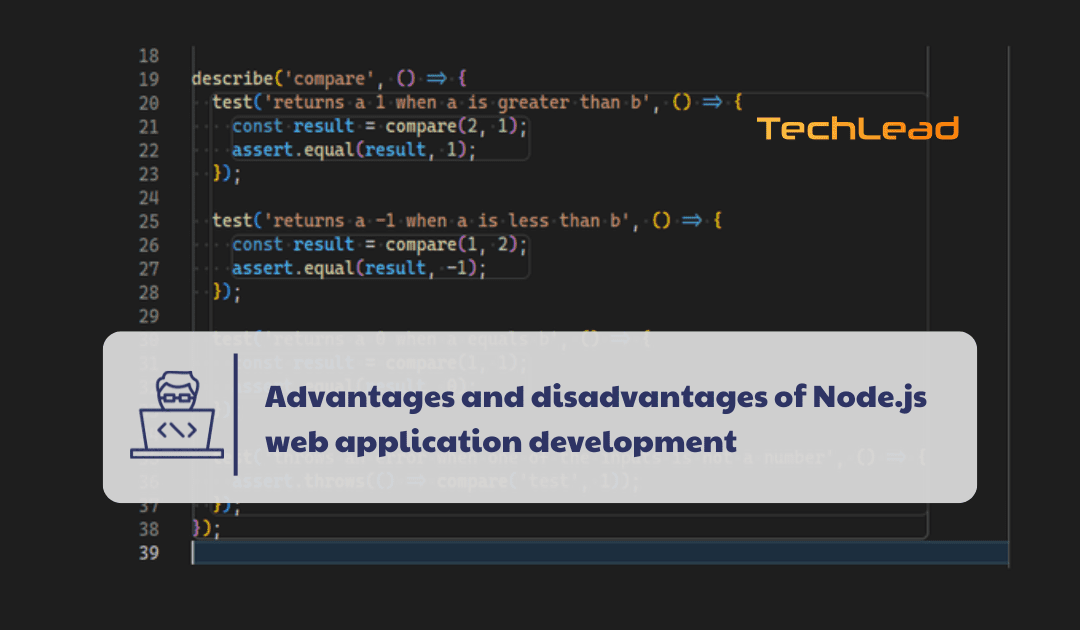 Advantages and disadvantages of Node.js web application development