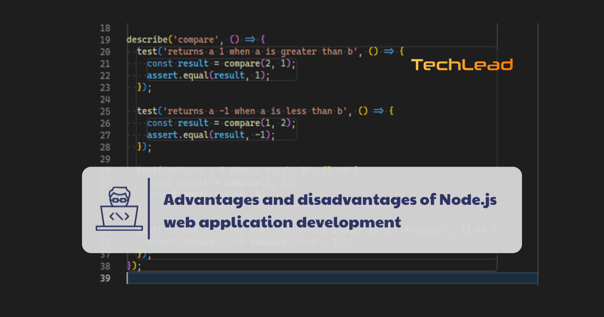 Advantages and disadvantages of Node.js web application development