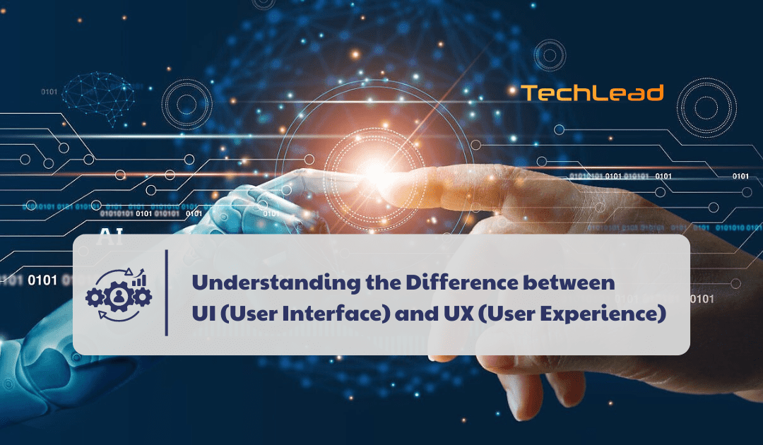 Understanding the Difference between UI (User Interface) and UX (User Experience)