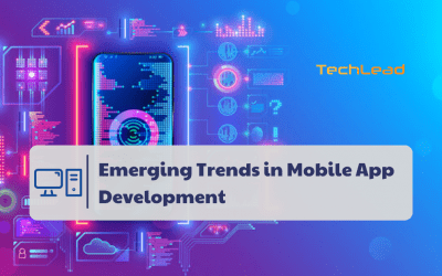 Top 13 Emerging Trends in Mobile App Development