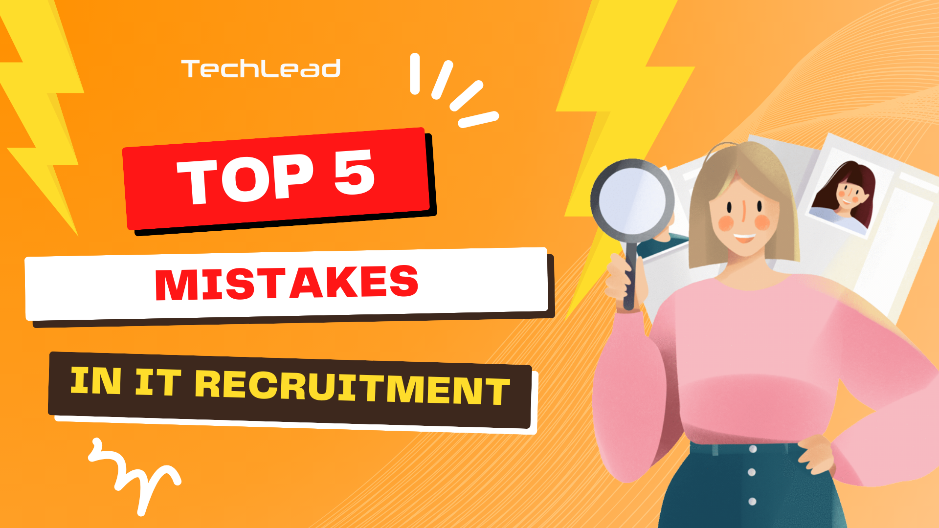 5 Recruitment Mistakes That Cost You Top IT Talent