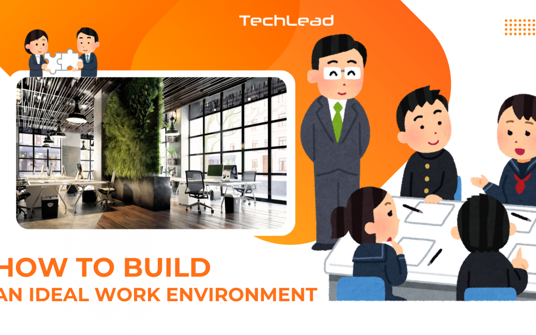 Creating the Ideal Work Environment for IT Professionals